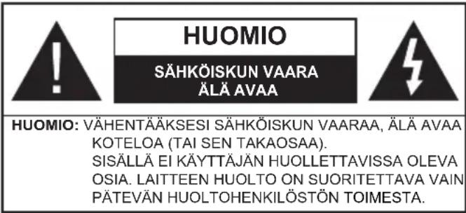 HUOMIO SÄHKÖISKUN VAARA ÄLÄ AVAA HUOMIO: VÄHENTÄÄKSESI SÄHKÖISKUN VAARAA, ÄLÄ AVAA KOTELOA (TAI SEN TAKAOSAA). SISÄLLÄ EI KÄYTTÄJÄN HUOLLETTAVISSA OLEVA OSIA. LAITTEEN HUOLTO ON SUORITETTAVA VAIN PÄTEVÄN HUOLTOHENKILÖSTÖN TOIMESTA.