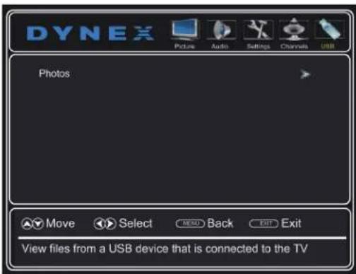 Dynex Pictures Audio Settings Channels USB Photos Move Select BACK Exit View files from a USB device that is connected to the TV