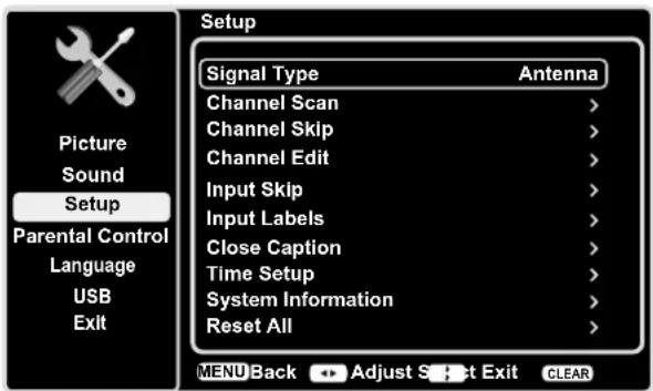 Setup Signal Type Antenna Channel Scan > Channel Skip > Channel Edit > Input Skip > Input Labels > Close Caption > Time Setup > System Information > Reset All > MENU Back Adjust Select Exit CLEAR