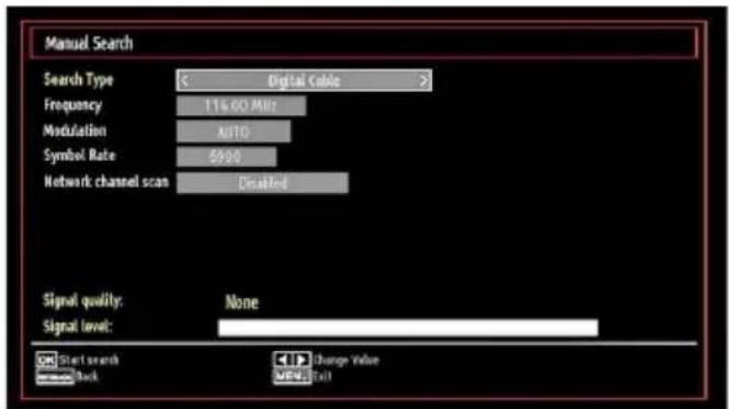 Manuel Search Search Type: < Digital Cable > Frequency 114.00 MHz Modification AUTO Symbol Rate 59.90 Network channel scan Disabled Signal quality: None Signal level: Start search Change Value Back NEW Tall