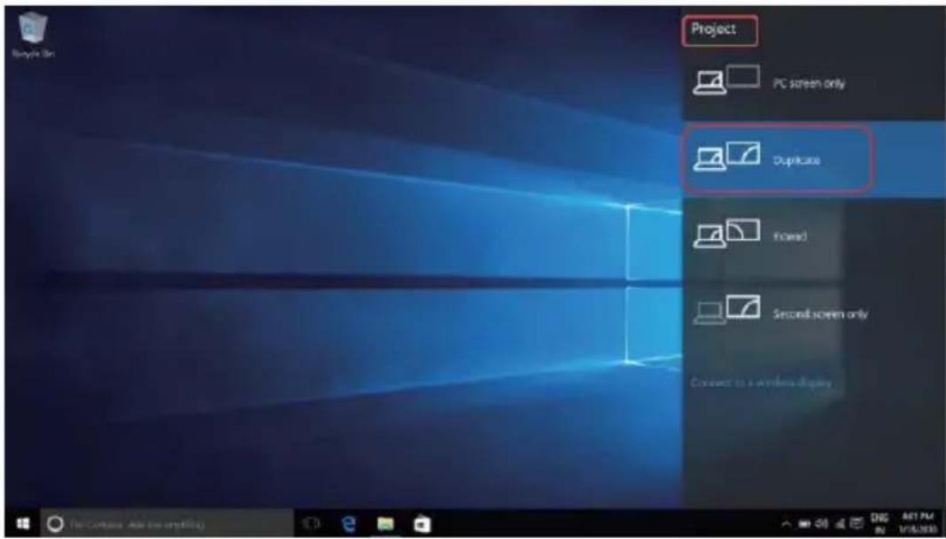Project PC screen only Duplicate Extend Second screen only Connect to a wireless display