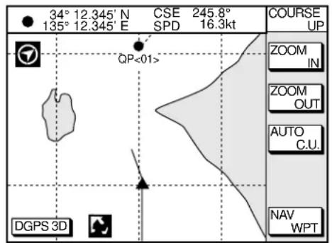 34° 12.345' N CSE 245.8° 135° 12.345' E SPD 16.3kt QP<01> COURSE UP ZOOM IN ZOOM OUT AUTO C.U. NAV WPT DGPS 3D