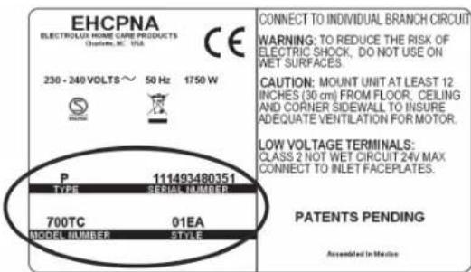 EHCPNA ELECTROUX HOME CARE PRODUCTS Qualcomm. NC USA 230 - 240 VOLTS ~ 50 Hz 1750 W P 111493480351 TYPE SERIAL NUMBER 700TC 01EA MODEL NUMBER STYLE CONNECT TO INDIVIDUAL BRANCH CIRCUIT WARNING: TO REDUCE THE RISK OF ELECTRIC SHOCK, DO NOT USE ON WET SURFACES. CAUTION: MOUNT UNIT AT LEAST 12 INCHES (30 cm) FROM FLOOR, CEILING AND CORNER SIDEWALL TO INSURE ADEQUATE VENTILATION FOR MOTOR. LOW VOLTAGE TERMINALS: CLASS 2 NOT WET CIRCUIT 24V MAX CONNECT TO INLET FACEPLATES. PATENTS PENDING Assembled In Mexico
