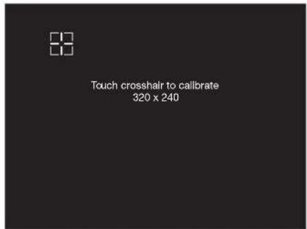 Touch crosshair to calibrate 320 x 240