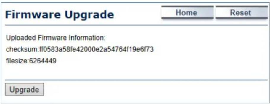 Firmware Upgrade Home Reset Uploaded Firmware Information: checksum:ff0583a58fe42000e2a54764f19e6f73 filesize:6264449 Upgrade