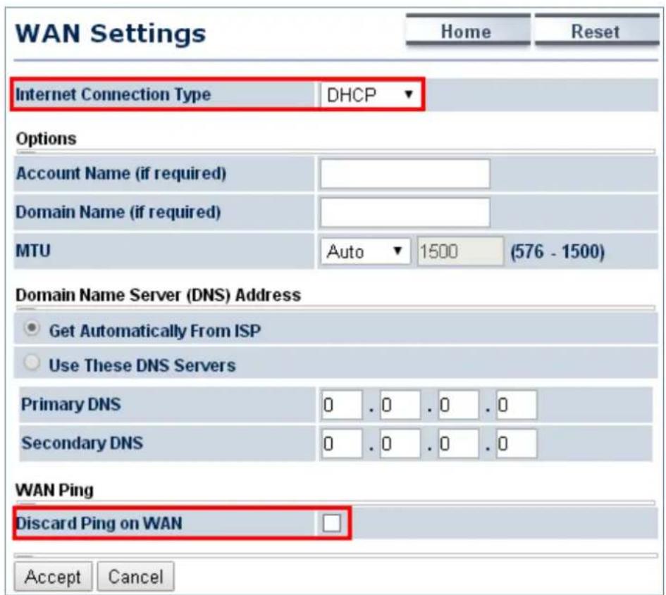 WAN Settings Home Reset Internet Connection Type DHCP Options Account Name (if required) Domain Name (if required) MTU Auto 1500 (576 - 1500) Domain Name Server (DNS) Address Get Automatically From ISP Use These DNS Servers Primary DNS 0 . 0 . 0 . 0 Secondary DNS 0 . 0 . 0 . 0 WAN Ping Discard Ping on WAN Accept Cancel