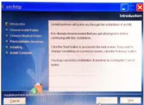 archhttp Introduction Choose Install Puzzle Choose Thermal Poster Pre-installation Summary Installing... Install Complete installAnywhere will guide you through the installation of archhttp It is strongly recommended that you quit all programs before controlling with their installations. Click the t…