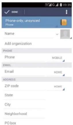 DONE Phone-only, unsynced Phone Name Add organization PHONE Phone MOBILE EMAIL Email HOME ADDRESS ZIP code HOME State City Neighborhood PO box