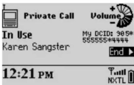 Private Call Volume In Use My DCID: 305* 555555*4444 Karen Sangster End ▶ 12:21 PM T..... NXTL
