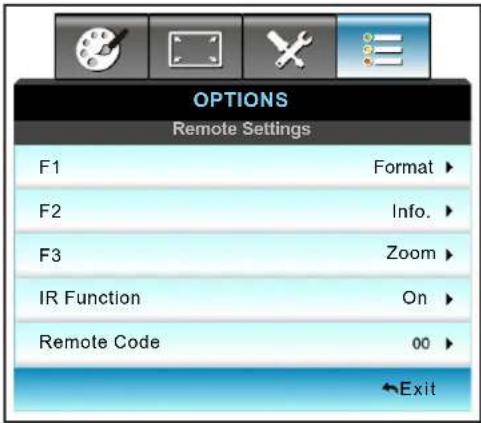 OPTIONS Remote Settings F1 Format ▶ F2 Info. ▶ F3 Zoom ▶ IR Function On ▶ Remote Code 00 ▶ Exit