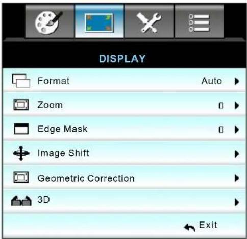 DISPLAY Format Auto Zoom 0 Edge Mask 0 Image Shift Geometric Correction 3D Exit
