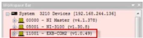 Workspace Bar System 3210 Devices [192.168.244.136] 00000 - NI Master (v4.1.378) 05001 - NI-3100 (v1.30.8) 11001 - EXB-COM2 (v1.0.49)