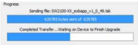 Progress Sending file: SW2100-XX_exbapp_v1_0_49.tsk 629785 bytes sent of 629785 Completed Transfer...Waiting on Device to Finish Upgrade