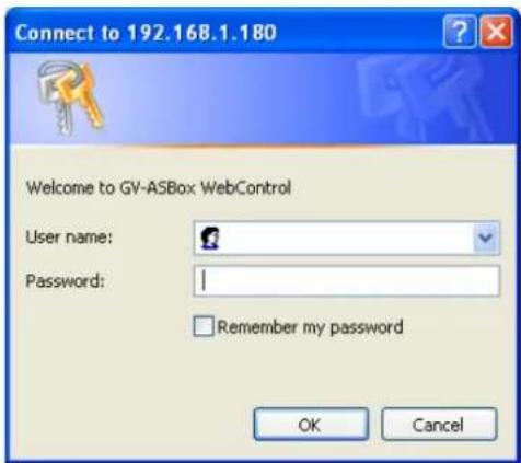 Connect to 192.168.1.180 Welcome to GV-ASBox WebControl User name: Password: Remember my password OK Cancel