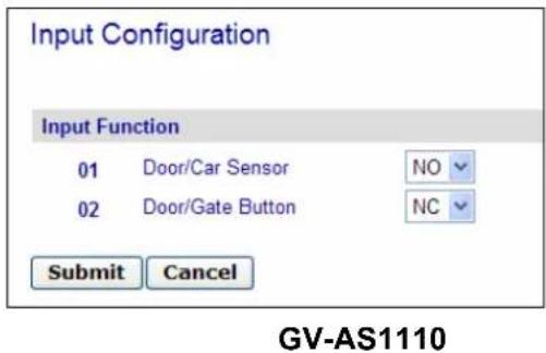 Input Configuration Input Function 01 Door/Car Sensor NO 02 Door/Gate Button NC Submit Cancel GV-AS1110