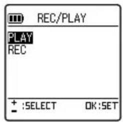 REC/PLAY PLAY REC + :SELECT OK:SET