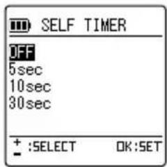 SELF TIMER OFF 5sec 10sec 30sec + :SELECT OK:SET