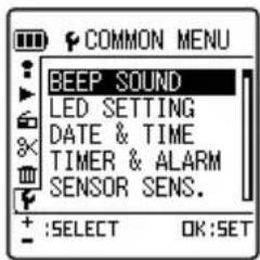 COMMON MENU BEEP SOUND LED SETTING DATE & TIME TIMER & ALARM SENSOR SENS. + :SELECT OK:SET