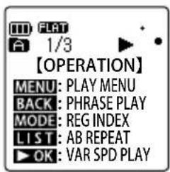 FLAT 1/3 【OPERATION】 MENU: PLAY MENU BACK: PHRASE PLAY MODE: REG INDEX LIST: AB REPEAT OK: VAR SPD PLAY