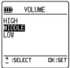 VOLUME HIGH MIDDLE LOW + :SELECT OK:SET