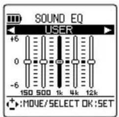 SOUND EQ USER +6 0 -6 150 500 1k 4k 12k +:MOVE/SELECT OK:SET