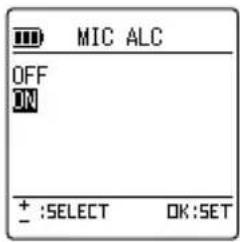 MIC ALC OFF ON + :SELECT OK:SET
