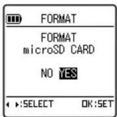 FORMAT FORMAT microSD CARD NO YES SELECT OK:SET
