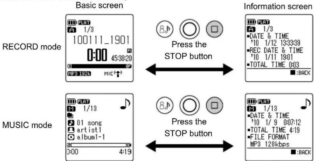 Basic screen Information screen RECORD mode Press the STOP button ■:BACK MUSIC mode Press the STOP button ■:BACK