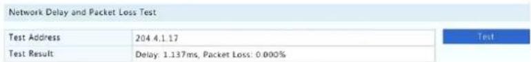 Network Delay and Packet Loss Test Test Address 204 4.1.17 Test Result Delay: 1.137ms, Packet Loss: 0.000%