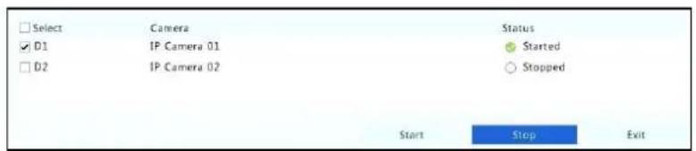 Select Camera Status ✓ D1 IP Camera 01 Started □ D2 IP Camera 02 Stopped Start Stop Exit