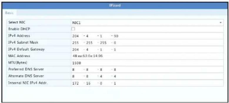 Wizard Basic Select NIC NIC1 Enable DHCP □ IPv4 Address 204 · 4 · 1 · 90 IPv4 Subnet Mask 255 · 255 · 255 · 0 IPv4 Default Gateway 204 · 4 · 1 · 1 MAC Address 48 sec:63.0e:14:06 MTU(Bytes) 1500 Preferred DNS Server 8 · 8 · 8 · 8 Alternate DNS Server 8 · 8 · 4 · 4 Internal NIC IPv4 Addr. 172 · 16 · 0 · 1