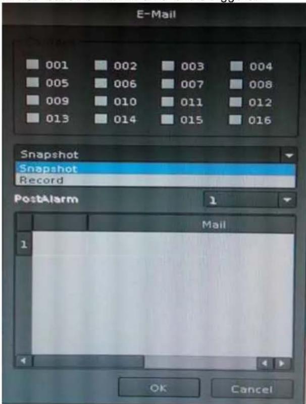 E-Mail 001 002 003 004 005 006 007 008 009 010 011 012 013 014 015 016 Snapshot Snapshot Record PostAlarm 1 Mail 1 OK Cancel