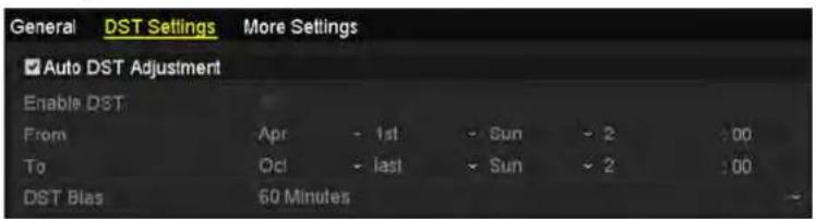 General DST Settings More Settings ✓ Auto DST Adjustment Enable DST From Apr - 1st - Sun - 2 :00 To Oct - last - Sun - 2 :00 DST Bias 60 Minutes