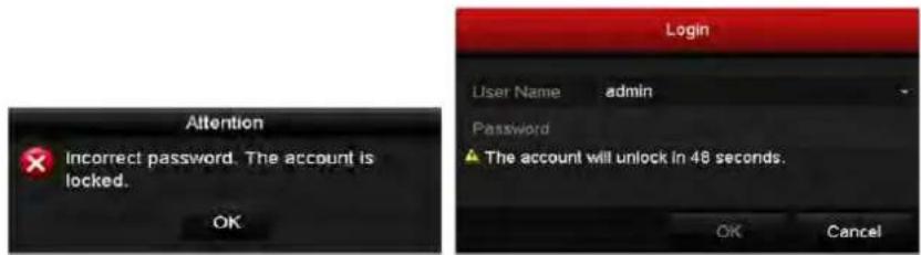 Attention Incorrect password. The account is locked. OK Login User Name admin Password The account will unlock in 48 seconds. OK Cancel