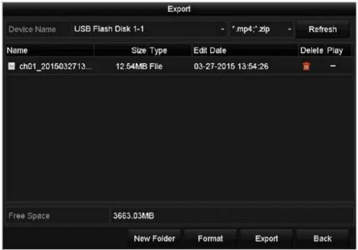 Export Device Name USB Flash Disk 1-1 .mp4.zip Refresh Name Size Type Edit Date Delete Play ch01_2015032713... 12.54MB File 03-27-2015 13:54:26 - Free Space 3663.03MB New Folder Format Export Back