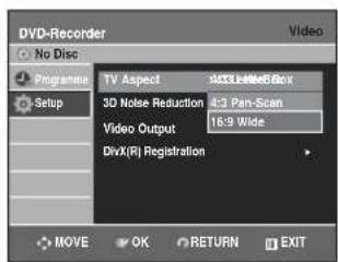 DVD-Recorder Video No Disc Programme Setup TV Aspect 43.1 Hbps/6 Box 3D Noise Reduction 4:1 Pan-Scan Video Output 16:9 Wide DivX(R) Registration MOVE OK RETURN EXIT
