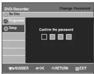 SAMSUNG DVD-R131 - Pomocí tlačítek 0 až 9 na dálkovém ovladači zadejte 4 místné heslo. Objeví se hlášení 'Confirm the password' - Potvrd'te heslo. - 1