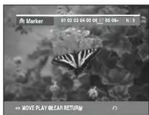 File Marker 01 02 03 04 05 06 07 08 09 - N :5 → MOVE PLAY CLEAR RETURN