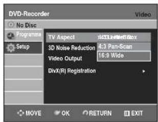 DVD-Recorder No Disc Programme Setup TV Aspect 3D Noise Reduction 4:3 Pan-Scan Video Output 16.9 Wide DivX(R) Registration MOVE OK RETURN EXIT Video
