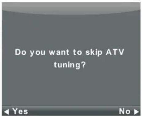 Do you want to skip ATV tuning?