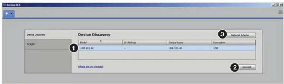 Device Discovery TCP/IP Device Discovery Field IP Address Device Name Connection HOP 101-4K HOP-101-4K USB Where are my Devices? Connect Network Adapter 2 3 1 2