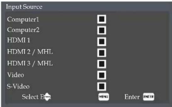 Input Source Computer1 Computer2 HDMI 1 HDMI 2 / MHL HDMI 3 / MHL Video S-Video Select Export MENU Enter ENTER