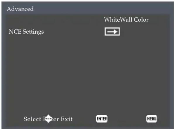 Advanced WhiteWall Color NCE Settings Select Foster Exit ENTER MENU