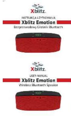 Xblitz. INSTRUKCA LUZTNIKANIA Xblitz Emotion Bezprzewodowy Glastnik Bluetooth Xblitz. USER MANUAL Xblitz Emotion Wireless Bluetooth Speaker