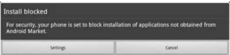 Install blocked For security, your phone is set to block installation of applications not obtained from Android Market. Settings Cancel