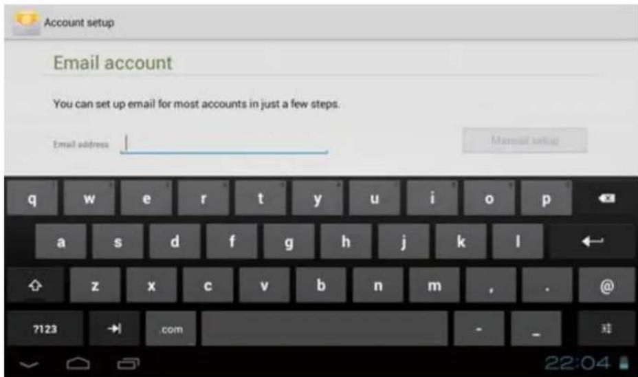 Account setup Email account You can set up email for most accounts in just a few steps. Email address Manual setup q w e r t y u i o p a s d f g h j k l z x c v b n m , . @ 7123 → .com - _
