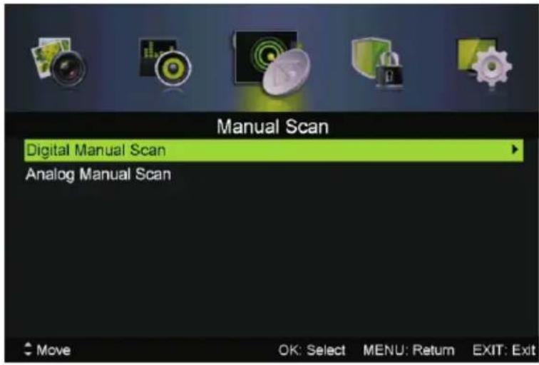 Manual Scan Digital Manual Scan Analog Manual Scan Move OK: Select MENU: Return EXIT: Exit