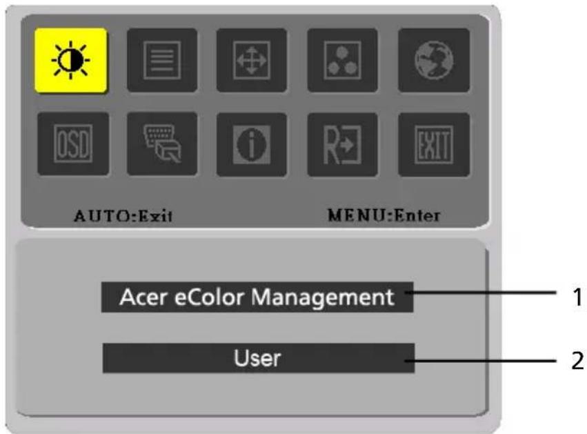 AUTO:Exit MENU:Enter Acer eColor Management 1 2 User