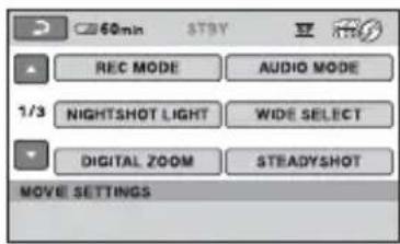 60min STBY REC MODE AUDIO MODE 1/3 NIGHTSHOT LIGHT WIDE SELECT DIGITAL ZOOM STEADYSHOT MOVE SETTINGS