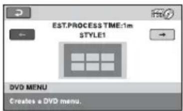 EST.PROCESS TIME:1m STYLE1 DVD MENU Creates a DVD menu.